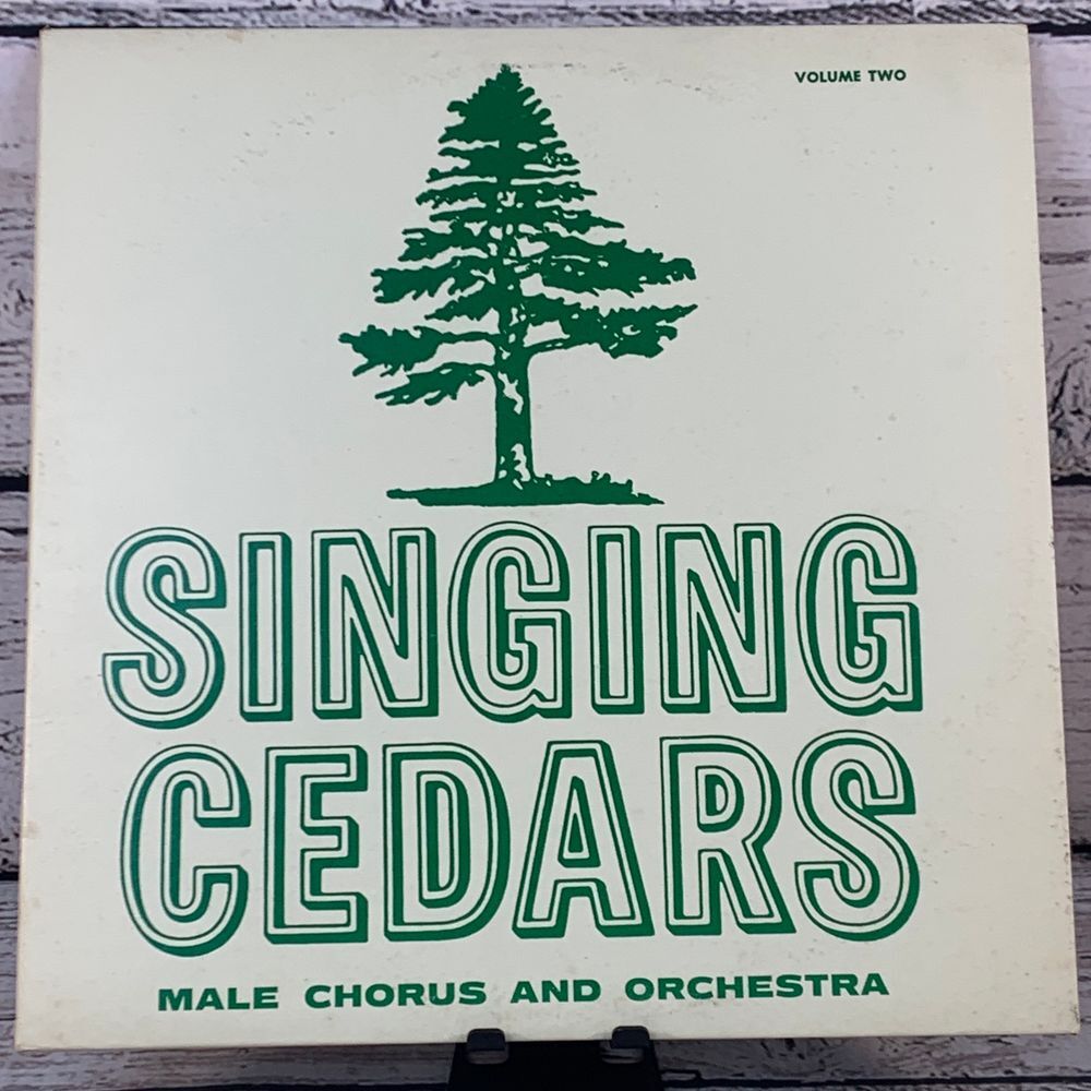 Singing Cedars - Volume Two Male Chorus Orchestra [1965 LP‎ Vinyl Record Album]